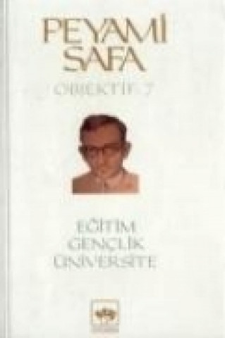 Könyv Egitim, Genclik, Üniversite Peyami Safa