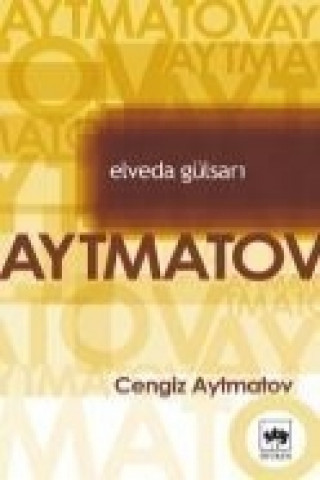 Boek Elveda Gülsari Cengiz Aytmatov