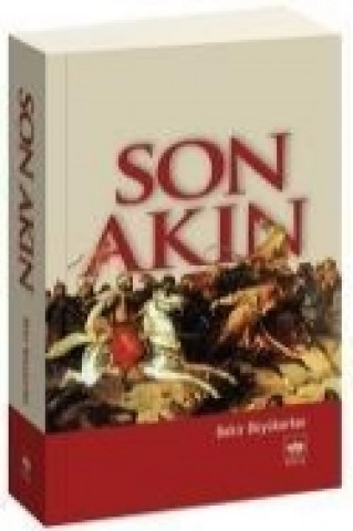 Kniha Son Akin Bekir Büyükarkin