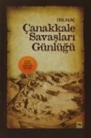 Carte Canakkale Savaslari Günlügü Erol Kilinc