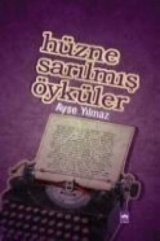 Carte Hüzne Sarilmi&#351 Ayse Yilmaz