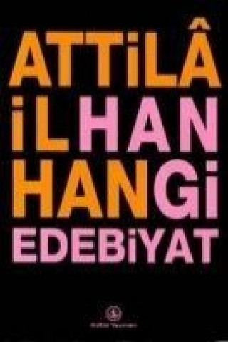 Kniha Hangi Edebiyat Attila Ilhan