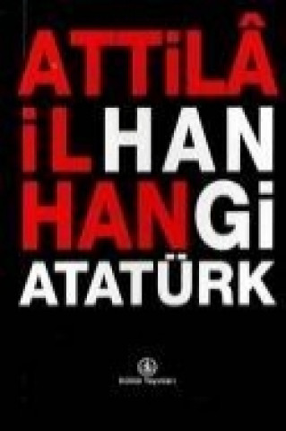 Knjiga Hangi Atatürk Atilla Ilhan