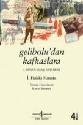 Carte Geliboludan Kafkaslara ismail Hakki Sunata