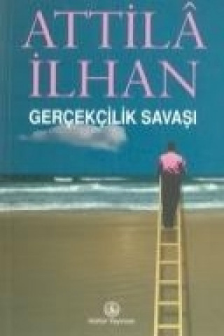 Книга Gercekcilik Savasi Attila Ilhan
