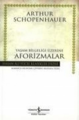 Kniha Yasam Bilgeligi Üzerine Aforizmalar Arthur Schopenhauer