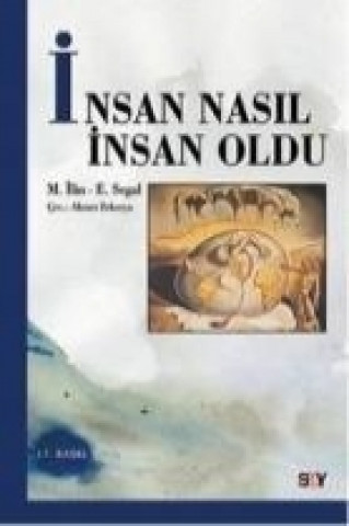 Knjiga Insan Nasil Insan Oldu E. Segal