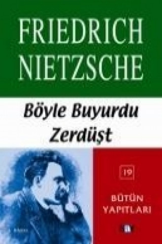 Książka Böyle Buyurdu Zerdüst Friedrich Wilhelm Nietzsche