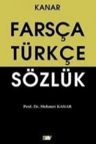 Kniha Farsca Türkce Sözlük Mehmet Kanar