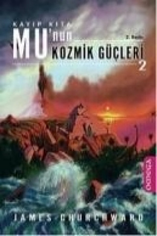 Buch Kayip Kita Munun Kozmik Gücleri 2 James Churchward