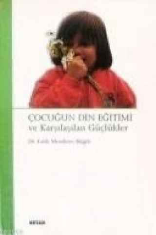 Book Cocugun Din Egitimi Ve Karsilasilan Güclükler Fatih Menderes Bilgili