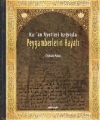 Carte Kuran Ayetleri Isiginda Peygamberlerin Hayati Osman Koca