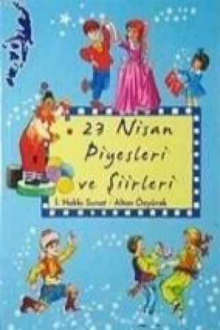 Książka 23 Nisan Siirleri ve Piyesleri ismail Hakki Sunata