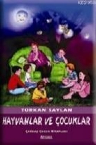 Buch Hayvanlar ve Cocuklar Türkan Saylan