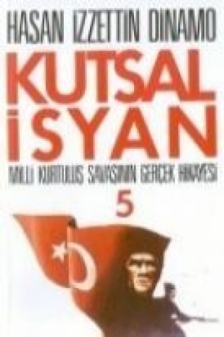 Kniha Kutsal Isyan 5 Hasan izzettin Dinamo