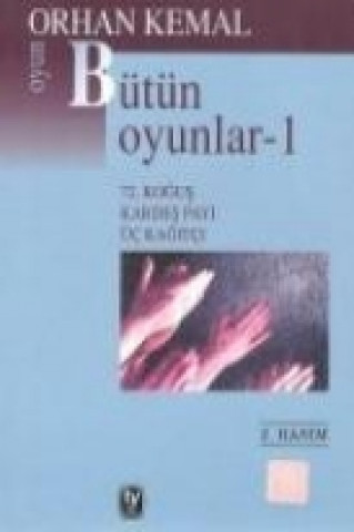 Książka Bütün Oyunlar-1 Orhan Kemal