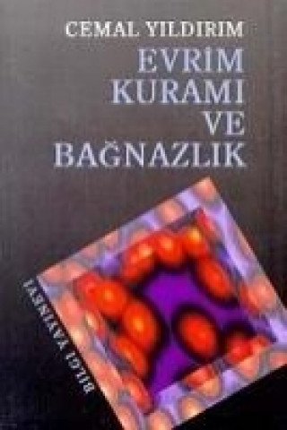 Könyv Evrim Kurami Ve Bagnazlik Cemal Yildirim