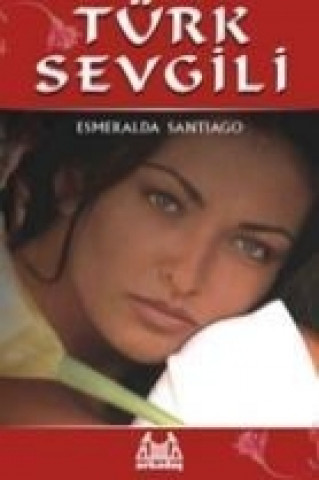 Buch Türk Sevgili Esmeralda Santiago