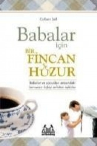 Kniha Babalar Icin Bir Fincan Huzur Colleen Sell