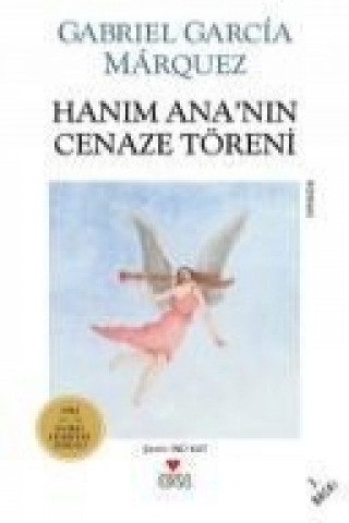 Buch Hanim Ananin Cenaze Töreni Gabriel Garcia Marquez