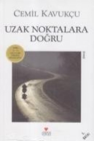 Buch Uzak Noktalara Dogru Cemil Kavukcu