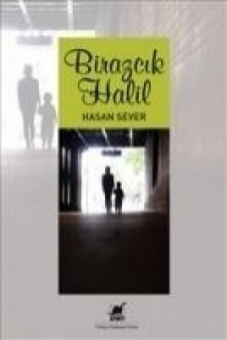 Knjiga Birazcik Halil Hasan Sever