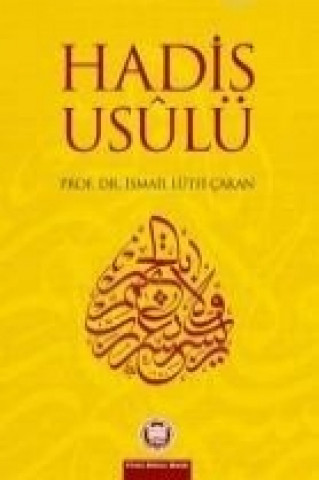 Книга Hadis Usulü ismail Lütfi cakan