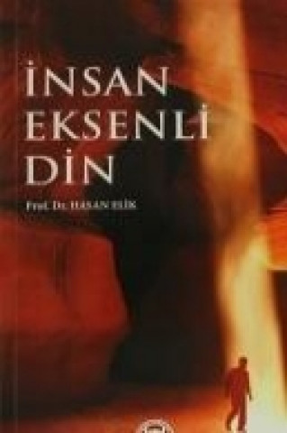 Книга Insan Eksenli Din Hasan Elik