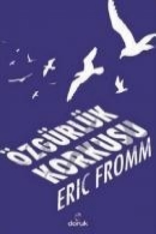 Книга Özgürlük Korkusu Erich Fromm