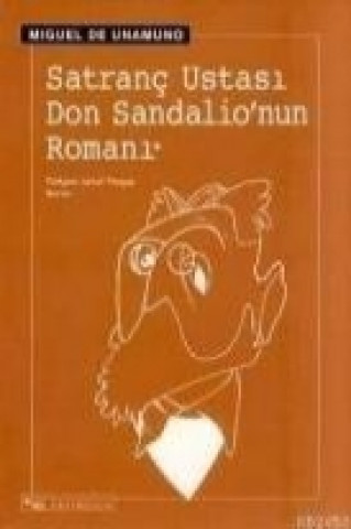 Книга Satranc Ustasi Don Sandalionun Romani Miguel de Unamuno