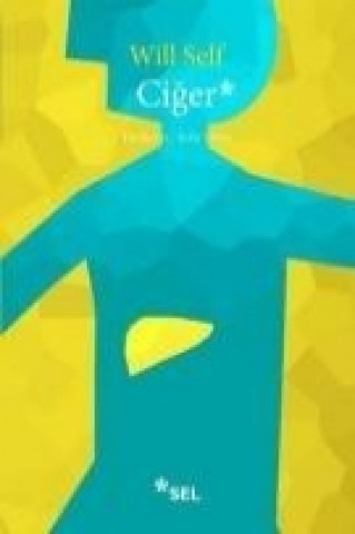 Книга Ciger Will Self