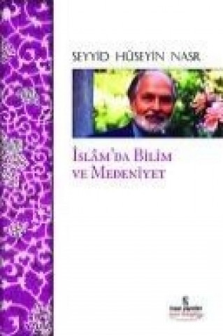 Kniha Islamda Bilim ve Medeniyet Seyyid Hüseyin Nasr