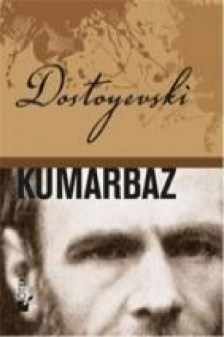 Buch Kumarbaz Fyodor Mihaylovic Dostoyevski