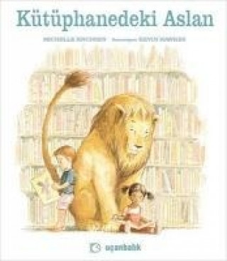 Knjiga Kütüphanedeki Aslan Michelle Knudsen