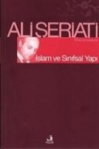 Книга Islam ve Sinifsal Yapi Ali Seriati