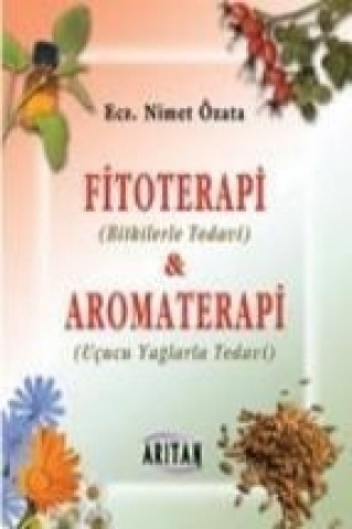 Buch Fitoterapi ve Aromaterapi Nimet Özata