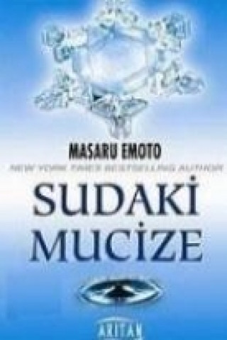 Könyv Sudaki Mucize Masaru Emoto