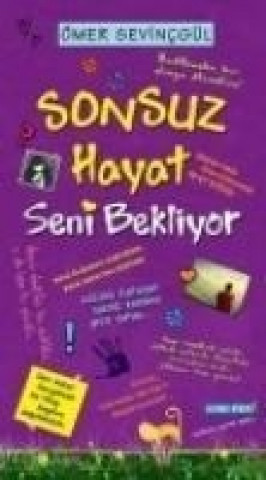 Kniha Sonsuz Hayat Seni Bekliyor Ömer Sevincgül