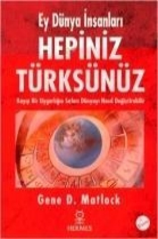 Buch Ey Dünya Insanlari Gene D. Matlock