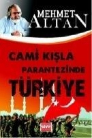 Книга Cami Kisla Parantezinde Türkiye Mehmet Altan