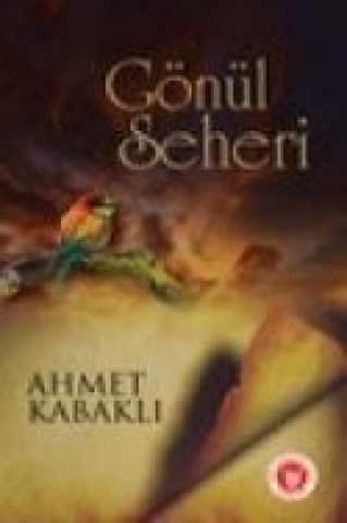 Book Gönül Seheri Ahmet Kabakli