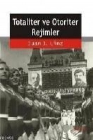 Książka Totaliter ve Otoriter Rejimler Juan J. Linz