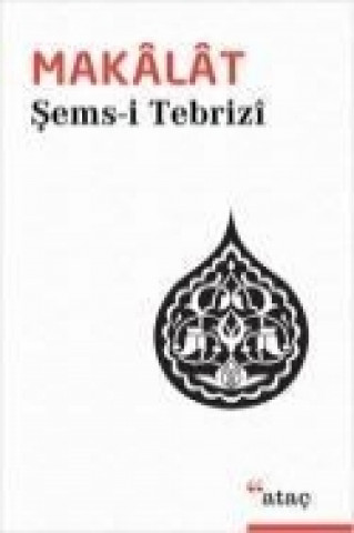 Knjiga Makalat sems-i Tebrizi