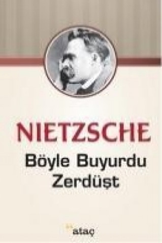 Kniha Böyle Buyurdu Zerdüst Friedrich Wilhelm Nietzsche