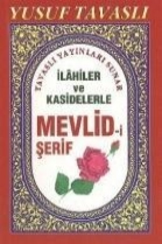 Carte Ilahiler ve Kasidelerle Mevlid-i Serif Cep Boy C07 Yusuf Tavasli