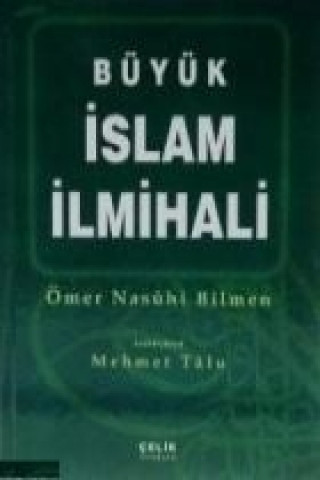 Knjiga Büyük Islam Ilmihali Ömer Nasuhi Bilmen