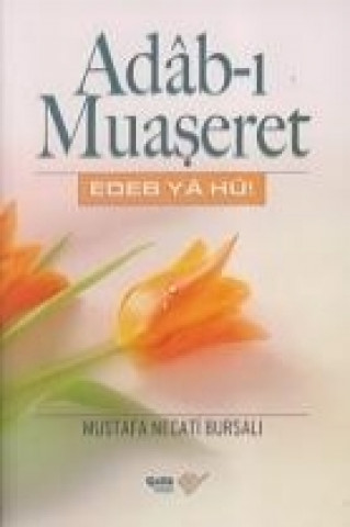 Knjiga Adab-i Muaseret Mustafa Necati Bursali