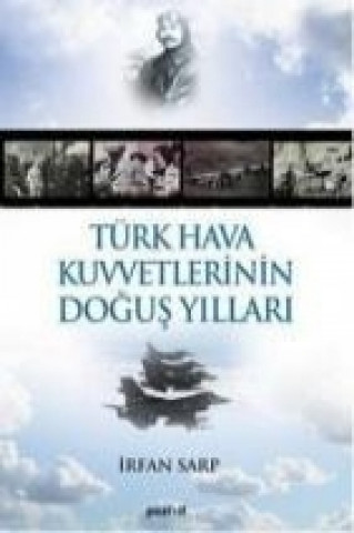 Knjiga Türk Hava Kuvvetlerinin irfan Sarp