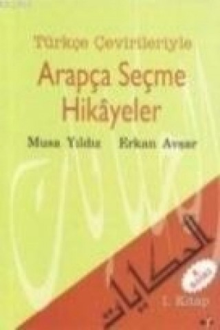 Kniha Arapca Secme Hikayeler 4. Kitap Musa Yildiz