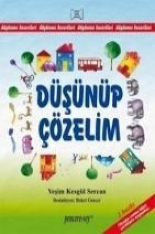 Knjiga Düsünüp Cözelim Yesim Kesgül Sercan